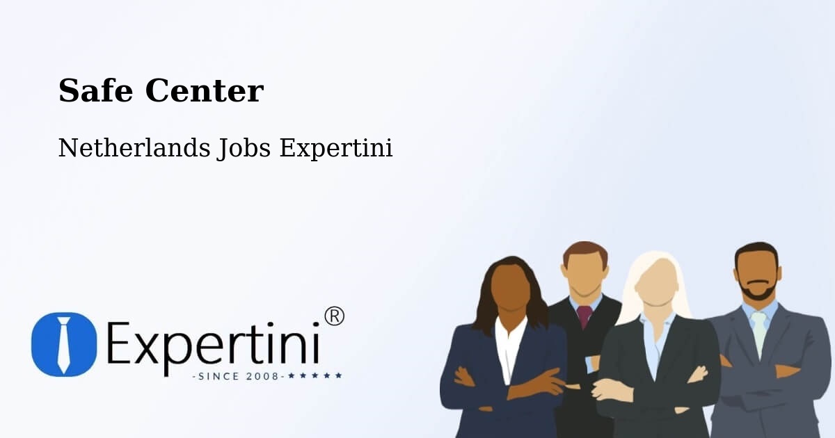 Safety Center – Gemonde - Netherlands Jobs Expertini